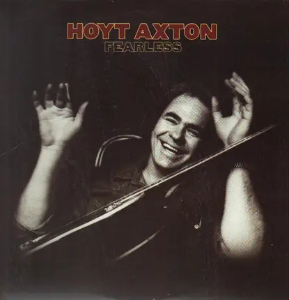 Hoyt Axton - Fearless