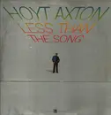 LP - Hoyt Axton - Less Than The Song - Gimmick sleeve