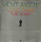 LP - Hoyt Axton - Less Than The Song - Gimmick sleeve