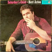 LP - Hoyt Axton - Saturday's Child