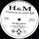 12inch Vinyl Single - H&m - Tranquilizer EP - EP