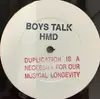 12inch Vinyl Single - Hmd - Boys Talk - Stamped