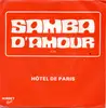 7inch Vinyl Single - Hôtel De Paris - Samba D'Amour