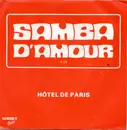 7inch Vinyl Single - Hôtel De Paris - Samba D'Amour