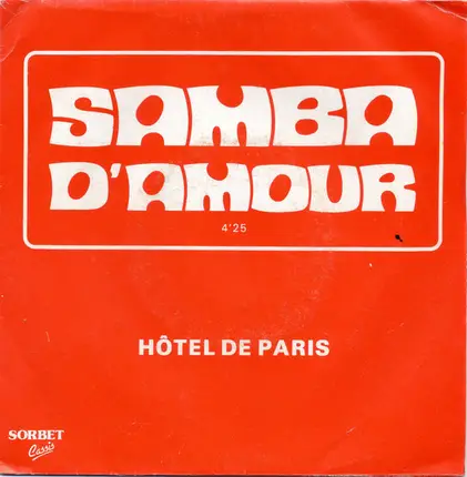 Hôtel De Paris - Samba D'Amour