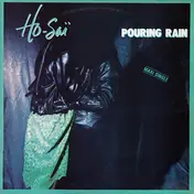 Ho Sai - Pouring Rain