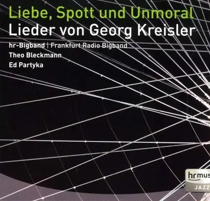 Hr Bigband - Liebe Spott Und Unmoral