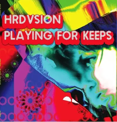Hrdvsion - Playing For Keeps, Mole Rmx