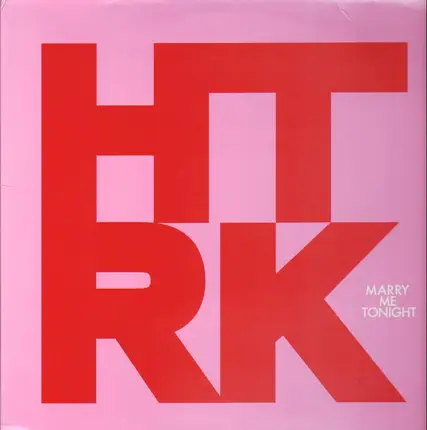HTRK - Marry Me Tonight