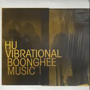 Hu Vibrational - Boonghee Music 1