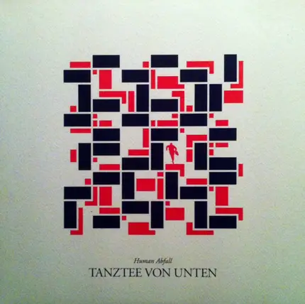 Human Abfall - Tanztee von Unten