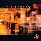 Human Decay - Perfect Visions