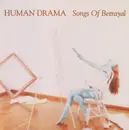 CD - Human Drama - Songs Of Betrayal