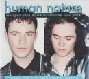 CD - Human Nature - Whisper Your Name (Australian Tour Pack)