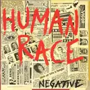 LP - Human Race - Negative - White vinyl + Insert
