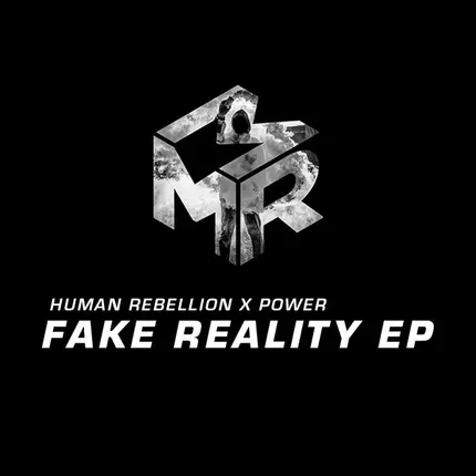 Human Rebellion X Power mmr - Fake Reality EP