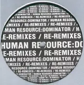 Human Resource - Dominator (Re-Remixes)