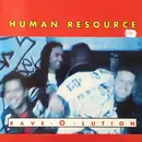 12inch Vinyl Single - Human Resource - Rave-O-Lution