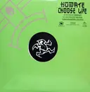 2 x 12inch Vinyl Single - Humate - Choose Life