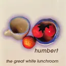 CD - Humbert - The Great White Lunchroom