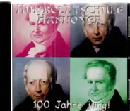 Humboldtschule Hannover - 100 Jahre jung!