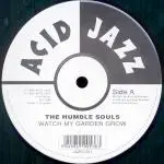 12'' - Humble Souls - Watch My Garden Grow