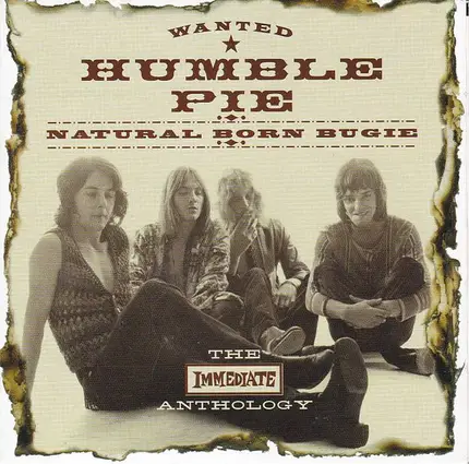 Humble Pie - Natural Born Bugie - The Immediate Anthology