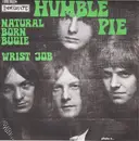 7inch Vinyl Single - Humble Pie - Natural Born Bugie / Wrist Job