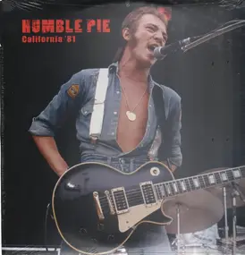 Humble Pie - CALIFORNIA '81