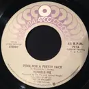 7inch Vinyl Single - Humble Pie - Fool For A Pretty Face