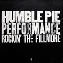Double LP - Humble Pie - Performance: Rockin' The Fillmore