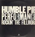 Double LP - Humble Pie - Performance: Rockin' The Fillmore