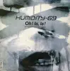12inch Vinyl Single - Humidity 69 - Oh ! La, La ! (Qu'est-Ce Que C'Est Dégueulasse)