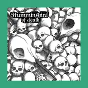 LP - Hummingbird Of Death - Skullvalanche
