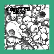 Hummingbird Of Death - SKULLVALANCHE