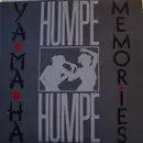 12'' - Humpe Humpe - Yama-Ha / Memories