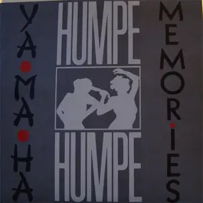 humpe humpe - Yama-Ha / Memories