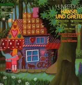 Engelbert Humperdinck - Hänsel und Gretel, Gürzenich Orch Köln, Kölner Kinderchor, Wallberg