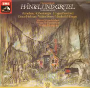 Engelbert Humperdinck , Elisabeth Schwarzkopf , Elisabeth Grümmer , Philharmonia Orchestra , Herber - Hänsel und Gretel (Großer Querschnitt)