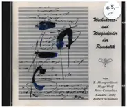 Humperdinck / Liszt / Schumann / Grieg a.o. - Weihnachts- und Wiegenlieder der Romantik