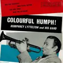 7inch Vinyl Single - Humphrey Lyttelton And His Band - Colourful Humph!