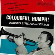 Humphrey Lyttelton And His Band - Colourful Humph!