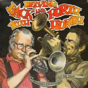 Humphrey Lyttelton & His Band - Delving Back And Forth With Humph