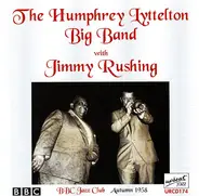 Humphrey Lyttelton Big Band With Jimmy Rushing - BBC Jazz Club - Autumn 1958