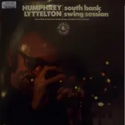 Humphrey Lyttelton - South Bank Swing Session: Recorded In Concert At The Queen Elizabeth Hall London