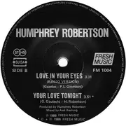 12inch Vinyl Single - Humphrey Robertson - Love In Your Eyes