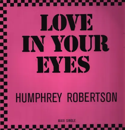 Humphrey Robertson - Love In Your Eyes