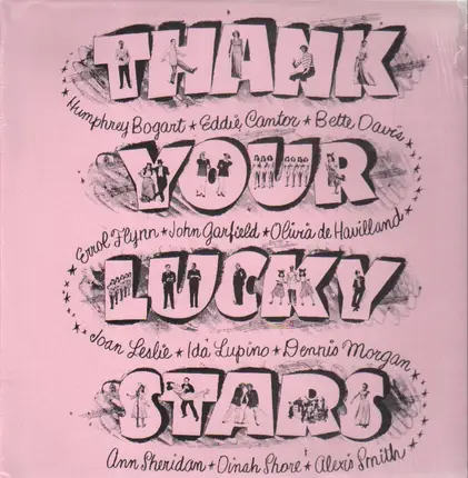 Humphrey Bogart, Eddie Cantor, Bette Davies,... - Thank your lucky stars