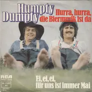 Humpty Dumpty - Hurra, Hurra, Die Biermusik Ist Da