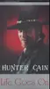 MC - Hunter Cain - Life Goes On